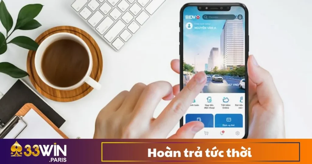 Hoàn Trả Tức Thời - Ưu Đãi Hoàn Tiền Không Giới Hạn 1 Hoàn Trả Tức Thời - Ưu Đãi Hoàn Tiền Không Giới Hạn