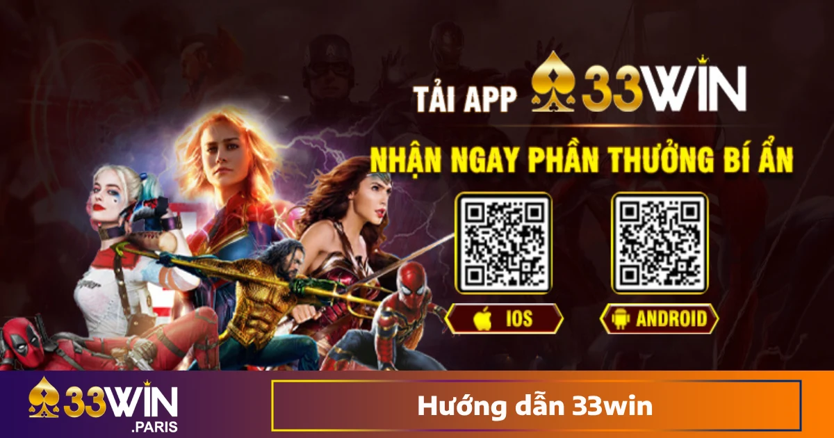 Hướng Dẫn 33win Cơ Bản Dành Cho Người Mới