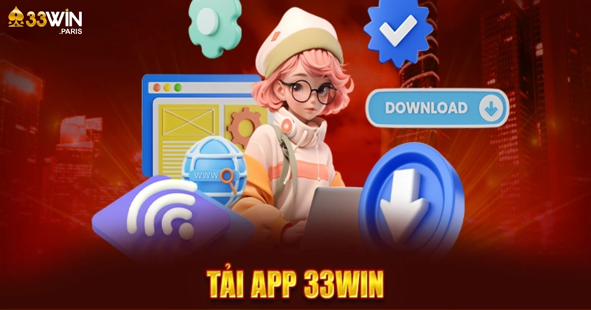 Ưu Điểm Khi Tải App 33win Và Chơi Trên Ứng Dụng